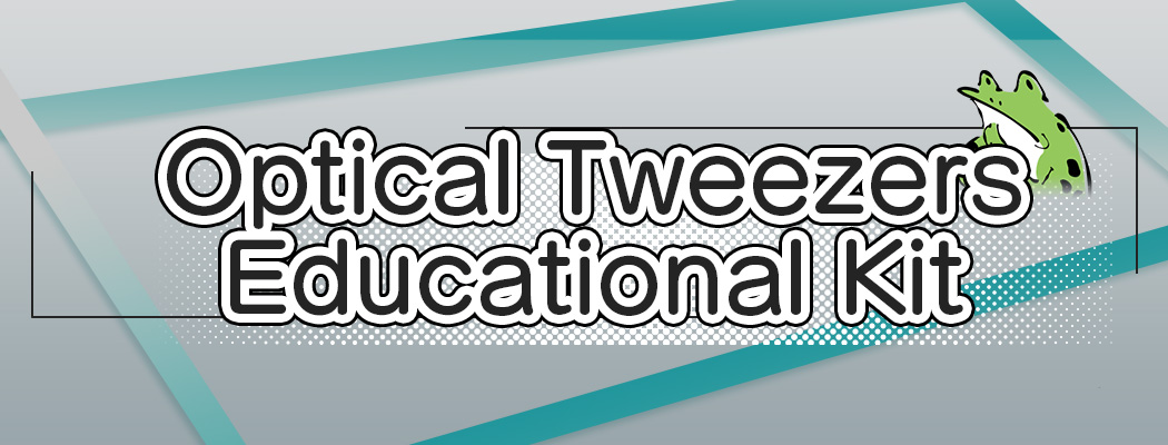 Optical Tweezers Educational Kit